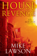 house revenge a joe demarco thriller joe demarco thrillers