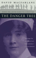 The Danger Tree: Memory, War, and the Search for a Family's Past