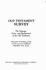 Old Testament Survey: The Message, Form and Background of the Old Testament