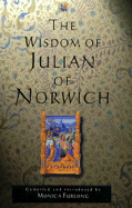 The Wisdom of Julian of Norwich