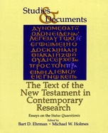 The Text of the New Testament in Contemporary Research: Essayson the Status Quaestionis