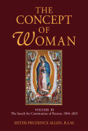 concept of woman volume 3 the search for communion of persons 15002015