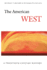 The American West: A Twentieth-Century History