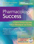 Pharmacology Success: A Course Review Applying Critical Thinking to Test Taking
