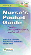 Nurse's Pocket Guide: Diagnoses, Prioritized Interventions, and Rationales