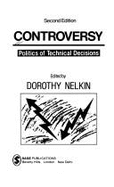 Controversy: Politics of Technical Desisions