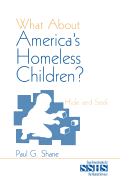 What about America's Homeless Children?: Hide and Seek
