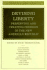 Devising Liberty: Preserving and Creating Freedom in the New American Republic