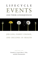lifecycle events and their consequences job loss family change and declines