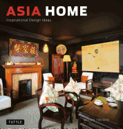 Asia Home: Inspirational Design Ideas