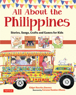 all about the philippines stories songs crafts and games for kids