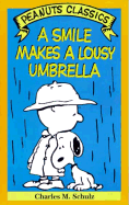 A Smile Makes a Lousy Umbrella