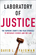 laboratory of justice the supreme courts 200 year struggle to integrate sci