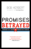 Promises Betrayed: Waking Up from the American Dream