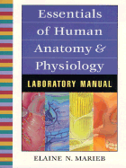 Essentials of Human Anatomy & Physiology Lab Manual