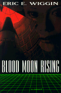 Blood Moon Rising