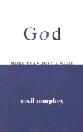 God More Than Just a Name