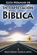 Guia Holman de Interpretacion Biblica