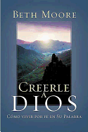 Creerle a Dios