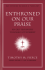 Enthroned on Our Praise: An Old Testament Theology of Worship