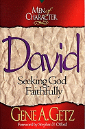 David: Seeking God Faithfully
