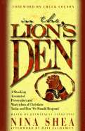 in the lions den a shocking account of persecuted and martyrdom of christia