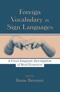 Foreign Vocabulary Sign Languages