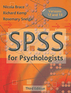 SPSS for Psychologists: A Guide to Data Analysis Using SPSS for Windows, Versions 12 & 13