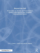 Beyond the Self: Perspectives on Identity and Transcendence Among Youth, Number 3