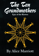 ten grandmothers epic of the kiowas