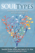 Soultypes: Matching Your Personality and Spiritual Path