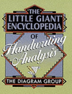 The Little Giant Encyclopedia of Handwriting Analysis