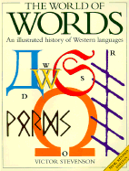 The World of Words: An Illustrated History of Western Languages