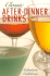 Classic After-Dinner Drinks