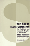 The Great Transformation: The Political and Economic Origins of Our Time