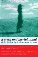 Green and Mortal Sound Pa