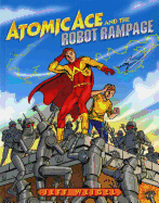 atomic ace and the robot rampage albert whitman prairie books