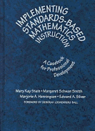 Implementing Standards-Based Mathematics Instruction: A Casebook for Professional Development