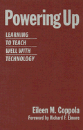 Powering Up: Learning to Teach Well with Technology