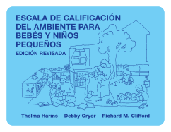 Escala de Calificacion del Ambiente Para Bebes y Ninos Pequenos