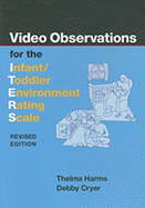 Video Observations for the Infant/Toddler Environment Rating Scale