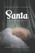 Santa: A Novel of Mexico City