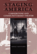 Staging America: Cornerstone and Community-Based Theater