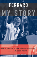Ferraro: My Story