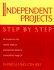 Independent Projects: Step by Step: A Handbook for Senior Projects, Graduation Projects, and Culminating Projects