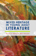 Mixed Heritage in Young Adult Literature