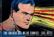 The Golden Age of DC Comics: 365 Days