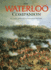 The Waterloo Companion: The Complete Guide to History's Most Famous Land Battle