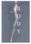 The Body: Photographs of the Human Form