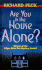 Are You in the House Alone?